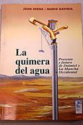 la quimera del agua: presente y futuro de daimiel y castilla la-mancha
