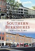 Southern Berkshires Through Time (America Through Time) (en Inglés)