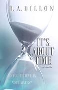 It's About Time: A Novella #2.5 (en Inglés)