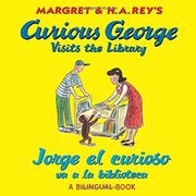 curious george visits the library / jorge el curioso va a la biblioteca
