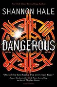 Dangerous