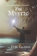 The Mystic: Follower Series: Thaddeus (en Inglés)