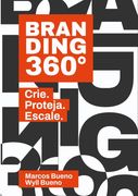 Brandig 360º. Crie. Proteja. Escale. (en Portugués)