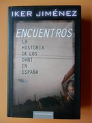 Encuentros. La Historia de los Ovni en España