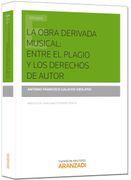 La Obra Derivada Musical: Entre el Plagio y los Derechos de Autor