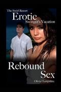 The Swirl Resort, Erotic Swinger's Vacation, Rebound Sex (en Inglés)