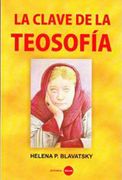 La Clave De La Teosofia - Helena Petrovna Blavatsky - Editorial Solar