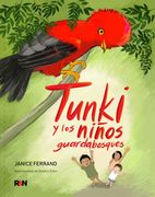 Tunki y los niños guardabosques