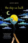 The Ship we Built (en Inglés)
