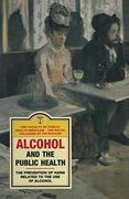 Alcohol and the Public Health (Report by the Faculty of Public Health Medicine Working Part) (en Inglés)