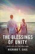 The Blessings of Unity: God's Best for Our Marriages (en Inglés)