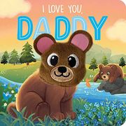 I Love You, Daddy: Finger Puppet Board Book (en Inglés)