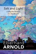 Salt and Light: Living the Sermon on the Mount (en Inglés)