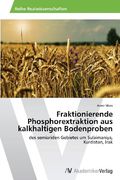Fraktionierende Phosphorextraktion aus kalkhaltigen Bodenproben