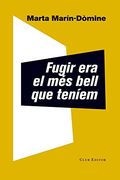 Fugir era el més Bell que Teníem