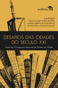 Desafios das cidades do século XXI: Anais do II Congresso Nacional de Direito da Cidade (in Portuguese)