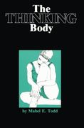 The Thinking Body (en Inglés)