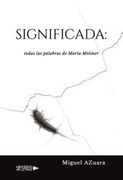 Significada: Todas las Palabras de Maria Moliner