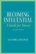becoming influential: a guide for nurses