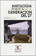 Antologia Poetica de la Generacion del 27 (in Spanish)