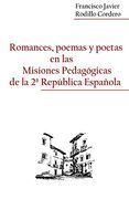 Romances, Poemas y Poetas en las Misiones Pedagogicas de la 2ª Republica Española
