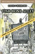 Fish Bone Alley (en Inglés)