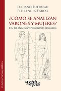 Como se Analizan Varones y Mujeres fin de Analisis y Posiciones Sexuadas
