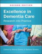 Excellence in Dementia Care: Research into Practice (UK Higher Education OUP Humanities & Social Sciences Health)