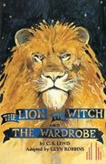 The Lion, the Witch and the Wardrobe: Play (Acting Edition)