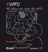 Frato, 40 Años con Ojos de Niño
