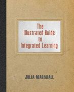 The Illustrated Guide to Integrated Learning 