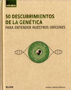 Guía Breve: 50 Descubrimientos de la Genética: Para Entender Nuestros Orígenes