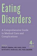 Eating Disorders: A Comprehensive Guide to Medical Care and Complications (en Inglés)