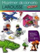 Mi Primer Diccionario Larousse con Stickers (in Spanish)