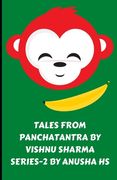 Tales from panchatantra by vishnu sharma series-2: from various sources (en Inglés)