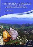 Estrecho De Gibraltar Como Puente Sociedades Prehi