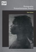 Photography, Humanitarianism, Empire (en Inglés)