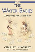The Water-Babies (a Fairy Tale for a Land-Baby) 