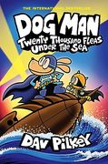 Dog man 11: Twenty Thousand Fleas Under the sea