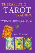 THERAPEUTIC TAROT TRAINING - Volume 1 -MAJOR ARCANA (en Inglés)