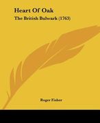 heart of oak: the british bulwark (1763) (en Inglés)