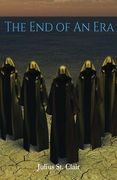 The End of An Era (Book #10 of the Sage Saga) (en Inglés)