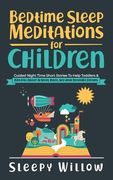 Bedtime Sleep Meditations For Children: Guided Night Time Short Stories To Help Toddlers & Kids Fall Asleep At Night, Relax, And Have Beautiful Dreams (en Inglés)