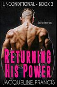 Returning his Power (Unconditional) (en Inglés)