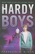 Forever Lost: Book Three in the Lost Mystery Trilogy (en Inglés)