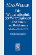 Max Weber-Studienausgabe: Band I/20: Die Wirtschaftsethik Der Weltreligionen II. Hinduismus Und Buddhismus 1915-1920 (en Alemán)