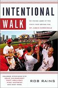 intentional walk: an inside look at the faith that drives the st. louis cardinals (en Inglés)
