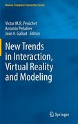 New Trends in Interaction, Virtual Reality and Modeling (en Anglais)