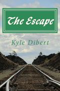 The Escape: Musings of the Underground (en Inglés)