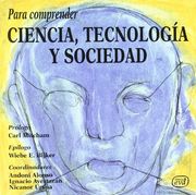 Para comprender ciencia, tecnología y sociedad (Para leer, vivir, comprender)